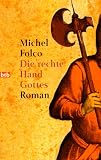 Die rechte Hand Gottes - Michel Folco