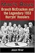 Mac's Boys: Branch Mccracken And the Legendary 1953 Hurryin' Hoosiers (Quarry Books)