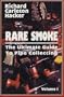 Rare Smoke: The Ultimate Guide to Pipe Collecting