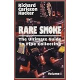 Rare Smoke: The Ultimate Guide to Pipe Collecting