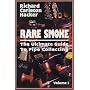 Rare Smoke: The Ultimate Guide to Pipe Collecting