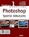 Livres : Photoshop spécial débutants : Cahier d'exercices 1 (1Cédérom)
