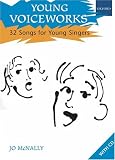 Young Voiceworks: Songs for Children (Voiceworks)