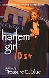 Harlem Girl Lost: A Novel