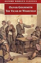 The Vicar of Wakefield (Oxford World's Classics) The Vicar of Wakefield (Oxford World's Classics)