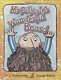 Mr. Follycule's wonderful beard