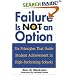 Failure Is Not an Option(TM): Six Principles That Guide Student Achievement in High-Performing Schools