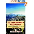 The Lleyn Peninsula Coastal Path: A Guide for Walkers and Cyclists (Walking UK and... by John Cantrell