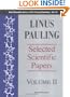 Linus Pauling: Selected Scientific Papers : Biomolecular Sciences (World Scientific Series in 20th Century Chemistry)