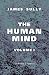 The Human Mind: A Text-book of Psychology. Volume 1