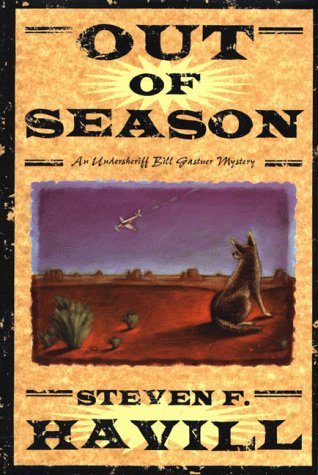 Out of Season: An Undersheriff Bill Gastner Mystery