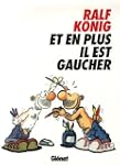 ET EN PLUS IL EST GAUCHER