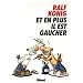 Et en plus, il est gaucher !