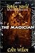 Book Spider World: The Magician (Epic Visionary Fiction Series, 3)