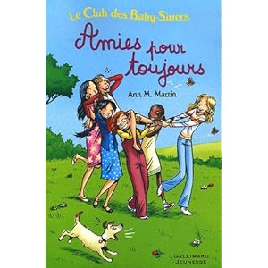 Le Club des Baby-Sitters : Amies pour toujours