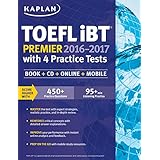 kaplan toefl ibt premier 2016 2017 with 4 practice tests book cd online mobile kaplan test prep