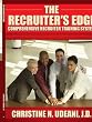 The Recruiter's Edge: Comprehensive Recruiter Training System