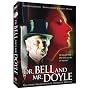 Dr. Bell and Mr. Doyle - The Dark Beginnings of Sherlock Holmes