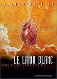 Revue Les Humanoïdes associés  / Le Lama blanc, tome 3 : Les Trois Oreilles