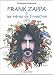 Frank Zappa et les m&egrave;res de l'invention