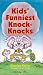 Books : Kids' Funniest Knock-Knocks