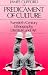 The Predicament of Culture: Twentieth-century Ethnography, Literature and Art