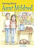 Getting rid of aunt Mildred