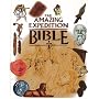 The Amazing Expedition Bible: Linking God's Word to the World
