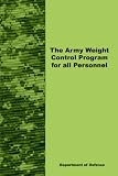 The Army Weight Control Program for all Personnel