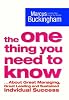 The One Thing You Need to Know: ..About Great Managing, Great Leading and Sustained Individual Success