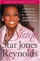 Shine: A Physical, Emotional, and Spiritual Journey to Finding Love