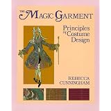 The Magic Garment: Principles of Costume Design