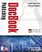 DocBook Publishing: A Better Way to DocBookXML (Linux)