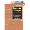 Depression Strategies: Practical Tools for Professionals Treating Depression