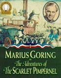 The Adventures of the Scarlet Pimpernel: Starring Marius Goring (Golden Days of Radio)