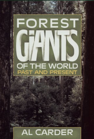 Forest Giants of the World: Past and Present under Forests & Forestry in The Books Store