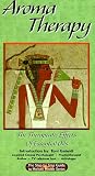 Aromatherapy:the Therapeutic Effects [VHS]