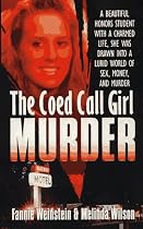 The Co-ed Call Girl Murder