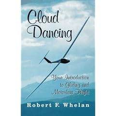 Cloud Dancing: Your Introduction to Gliding and Motorless Flight