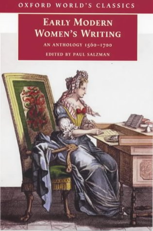 Early Modern Women's Writing: An Anthology 1560-1700: An Anthology, 1560-1700 (Oxford World's Classics)