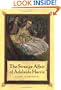 The Strange Affair of Adelaide Harris