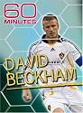 60 Minutes - David Beckham (March 23, 2008)