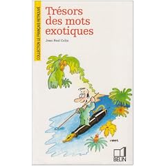 Tr�sors des mots exotiques