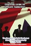 Essential Guide To Affiliate Marketing