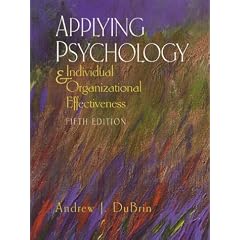 Applying Psychology & Individual Organizational Effectiveness