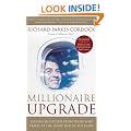 Millionaire Upgrade: Lessons in Success from Those Who Travel at the Sharp End of the Plane