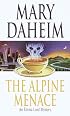 The Alpine Menace: An Emma Lord Mystery (Emma Lord Mysteries)