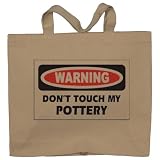 DON'T TOUCH MY POTTERY Totebag (Cotton Tote / Bag)
