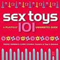 Sex Toys 101: A Playfully Uninhibited Guide