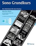 Sono- Grundkurs - Ein Arbeitsbuch f&uuml;r den Einstieg - Matthias Hofer
